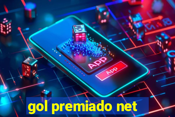 gol premiado net - Riches